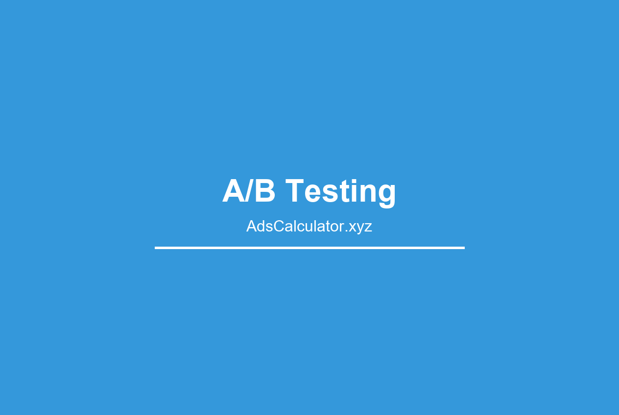Featured image for A/B Testing: The Complete Guide to Running Statistically Valid Experiments (2025)