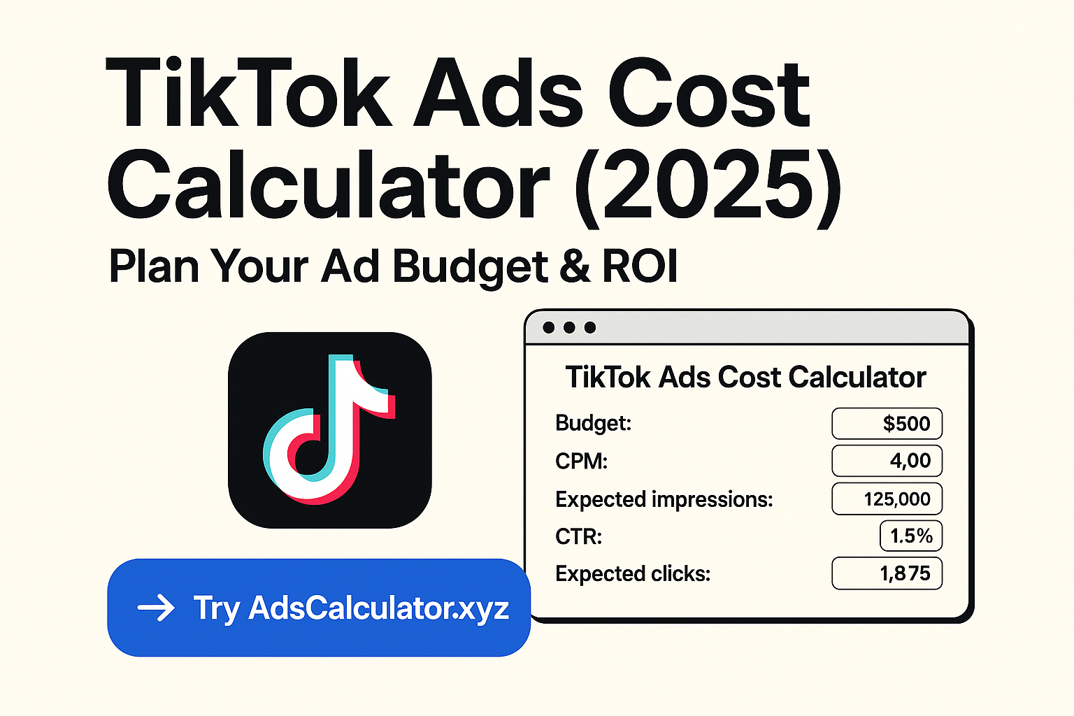 Featured image for TikTok Ads Cost Calculator (2025) – Plan Your Ad Budget & ROI